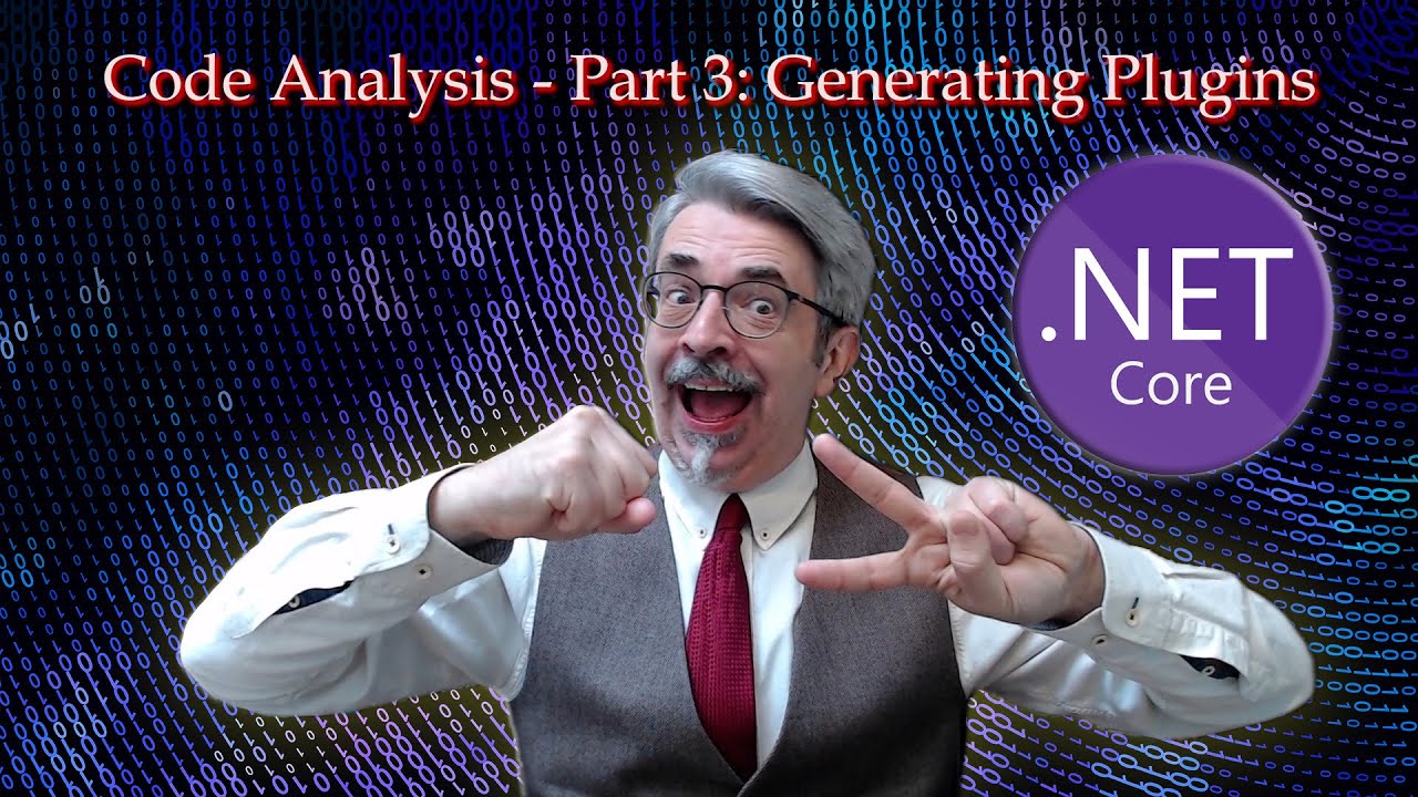 Code Analysis Part 3: Generating Plugins