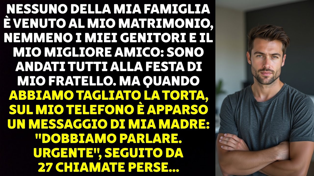 NESSUNO DELLA MIA FAMIGLIA È VENUTO AL MIO MATRIMONIO, NEMMENO I MIEI GENITORI...