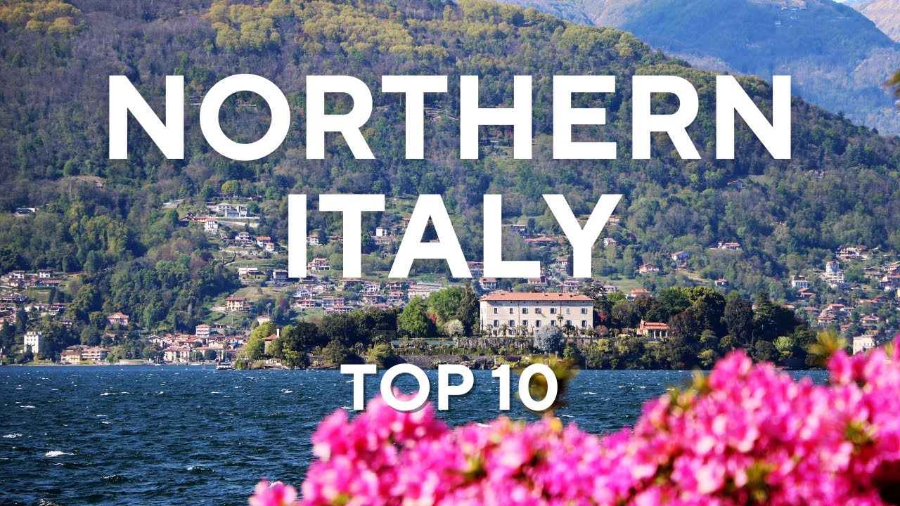 Top 10 Places in Northern Italy: Discover the must-visit destinations🇮🇹
