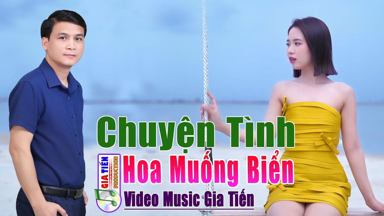 ✔️VIDEO/MV Chuyện Tình Hoa Muống Biển Liên Khúc Bolero Gia Tiến Ngọt Ngào Say Đắm Nhiều Thế Hệ