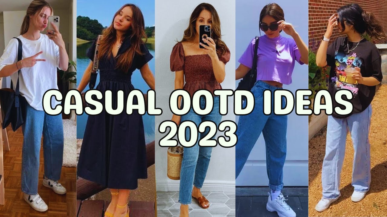 casual ootd ideas | 2023 