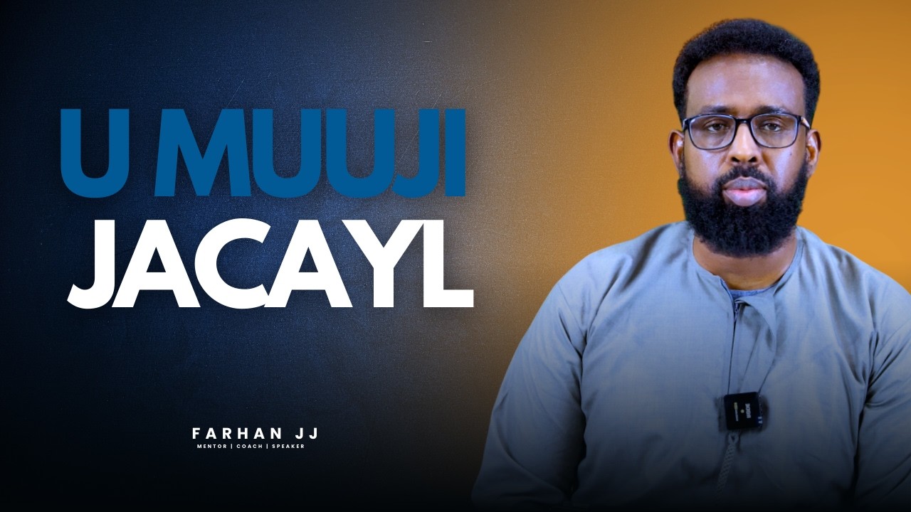 Canuggaaga U Muuji Jacaylkaaga