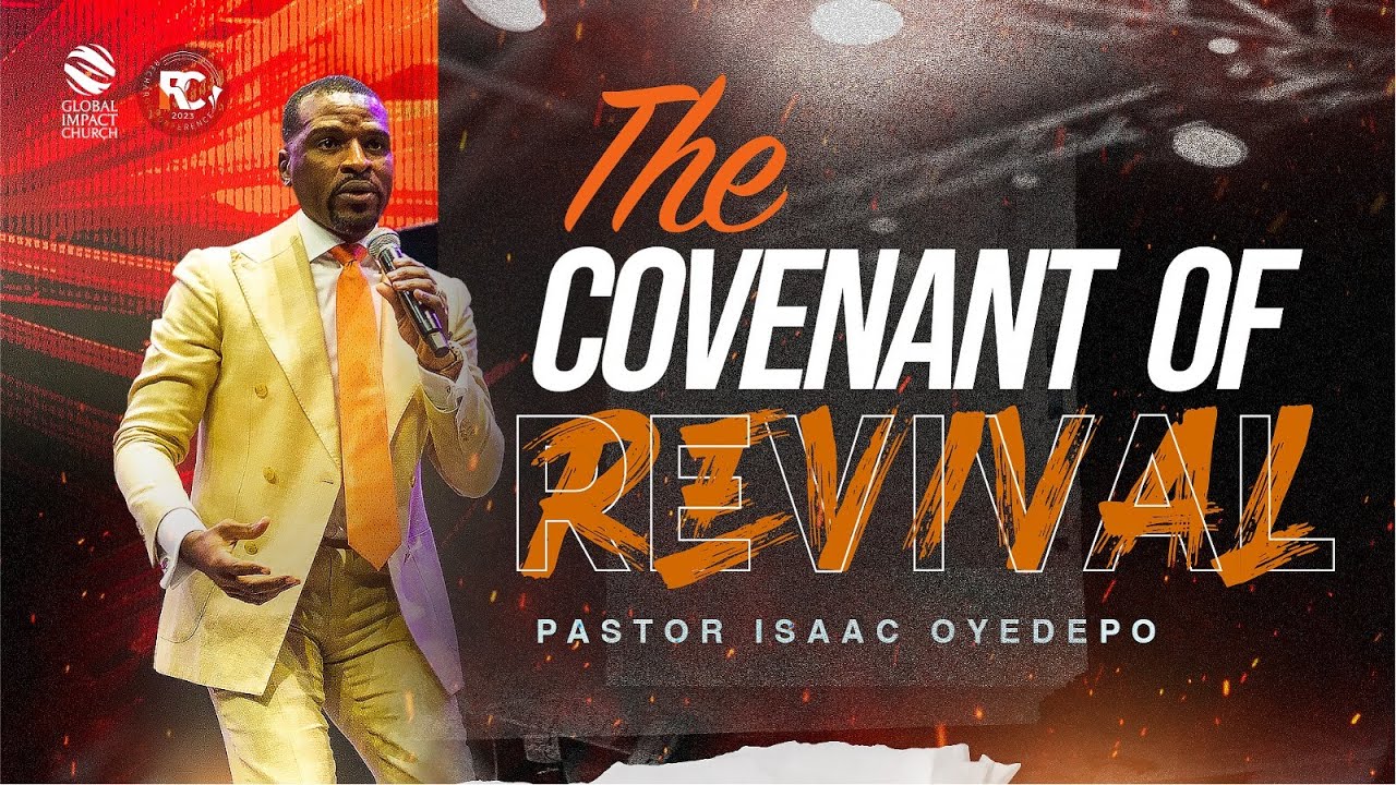THE COVENANT OF REVIVAL || PASTOR ISAAC OYEDEPO || RECHARGE CONFERENCE 2023