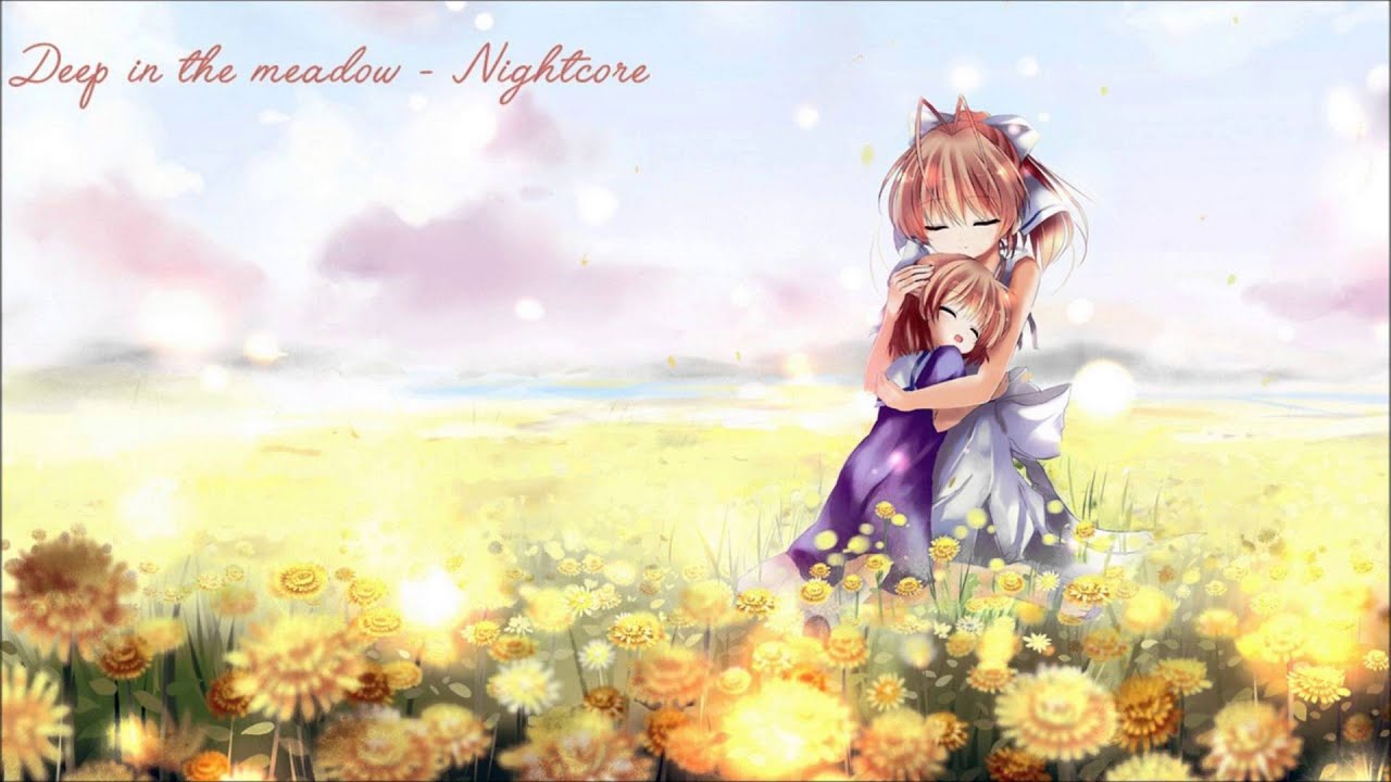 Deep In The Meadow - Nightcore