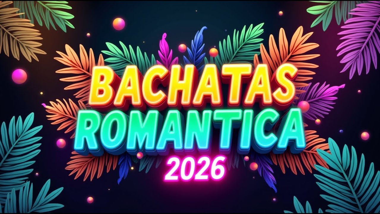 Bachata Mix 2025 ❤️ Música Ideal para Momentos Íntimos