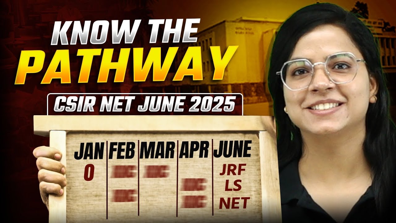 How To Crack CSIR NET 2025 in 6 Months | CSIR NET 2025 Preparation Best Strategy