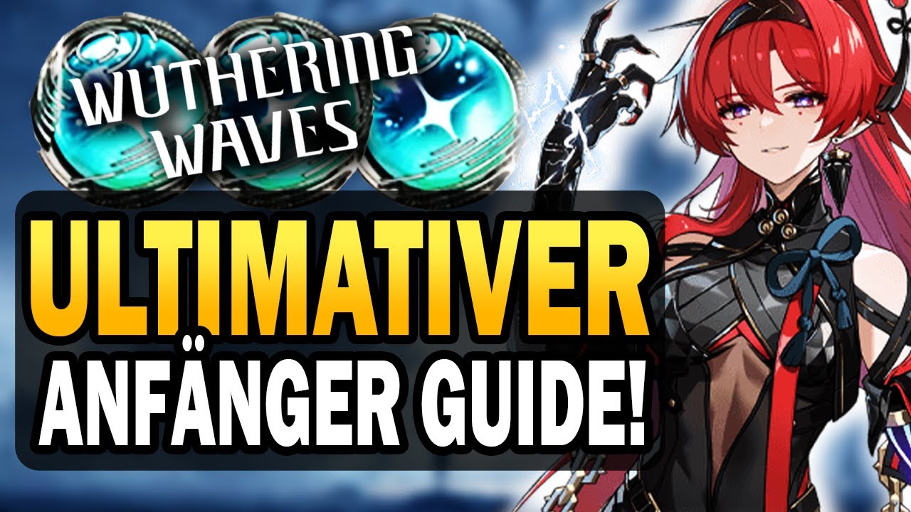 ALLES was DU WISSEN MUSST über WuWa! ANFÄNGER GUIDE | Wuthering Waves Deutsch German
