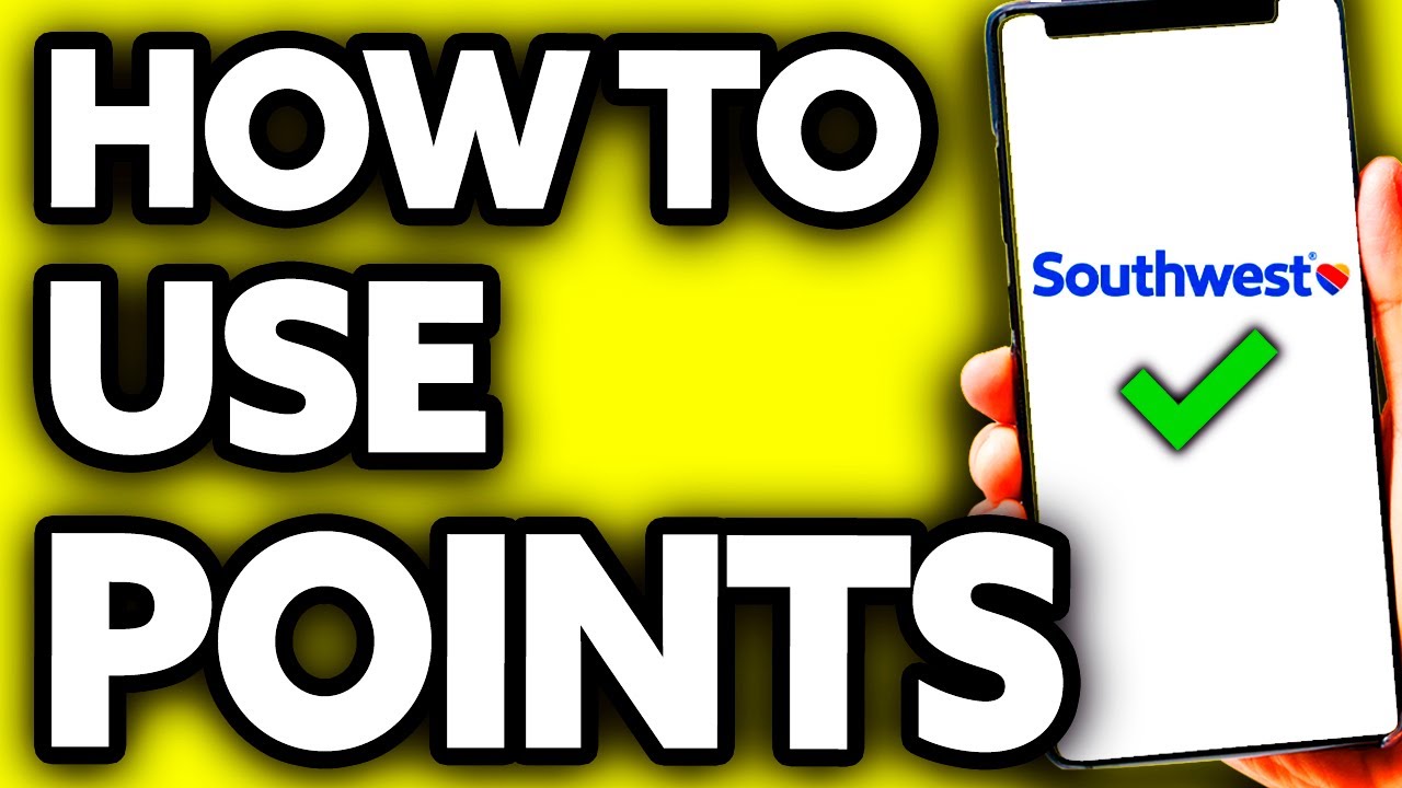 How To Use Points on Southwest Airlines (Very EASY!)