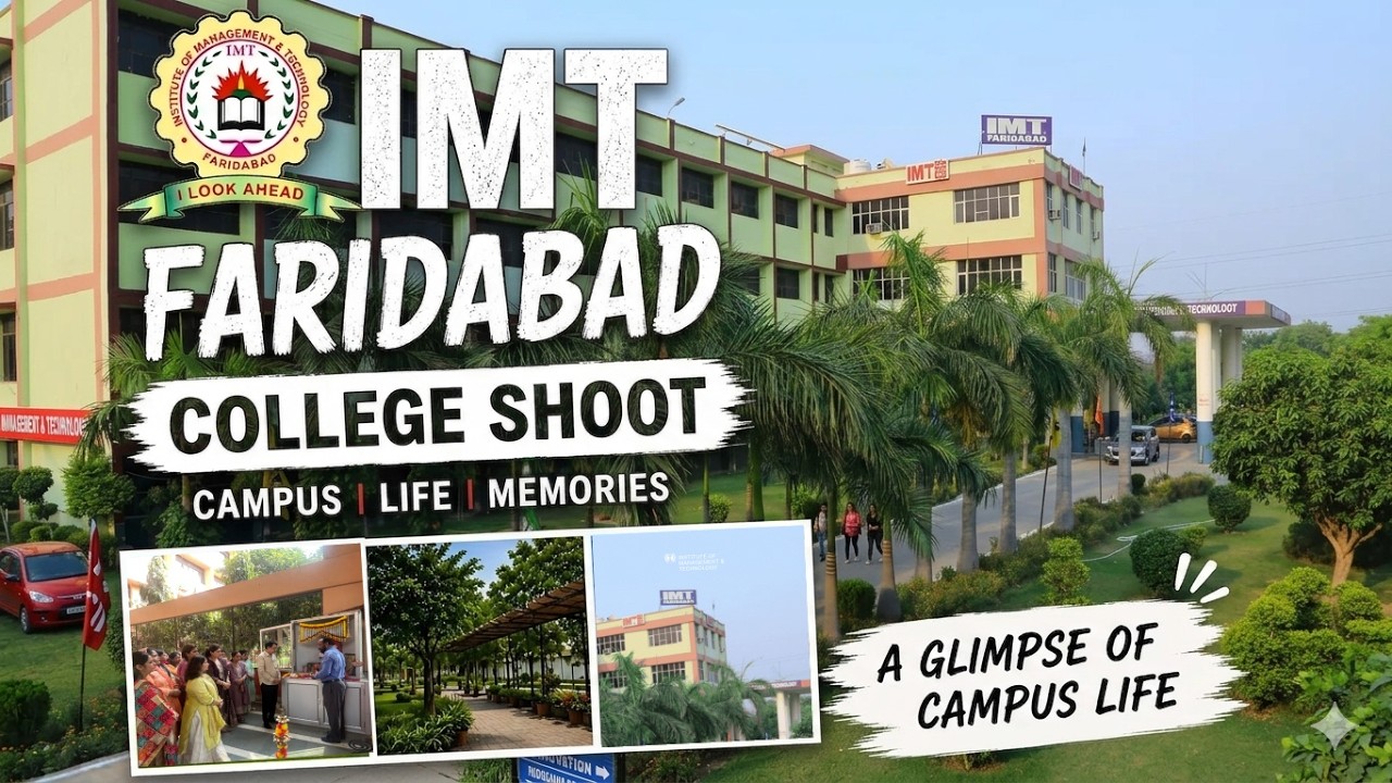 College Campus Tour &ndash; IMT Faridabad