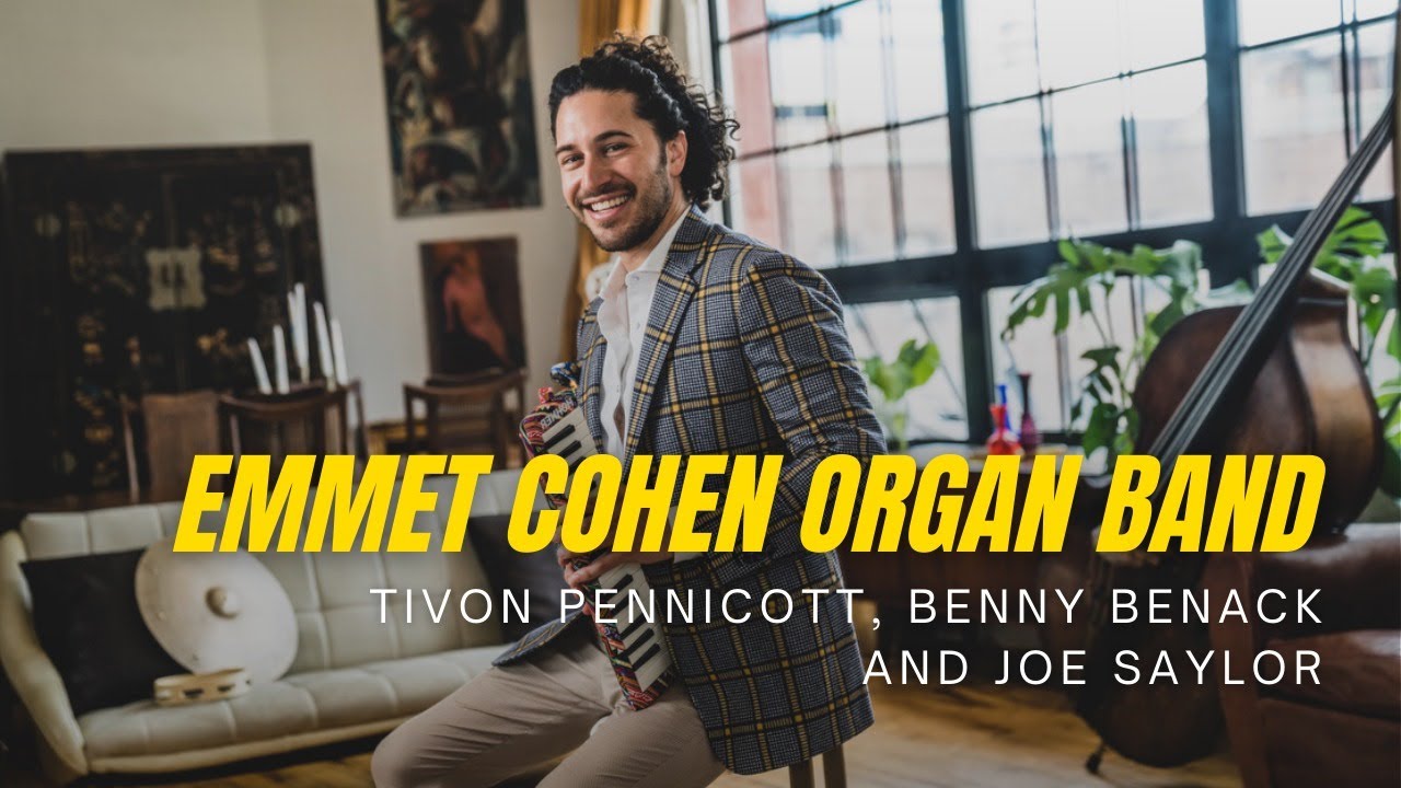 Presenting the Emmet Cohen Organ Band