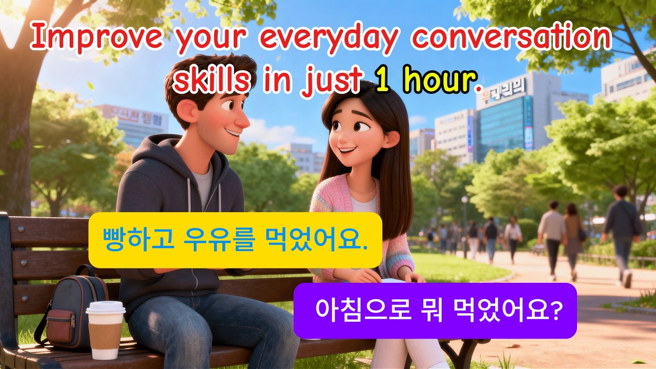 Learn Korean in 1 Hour to Upgrade Your Korean! 🌱 | 5 Story Conversations for Daily Life 🇰🇷