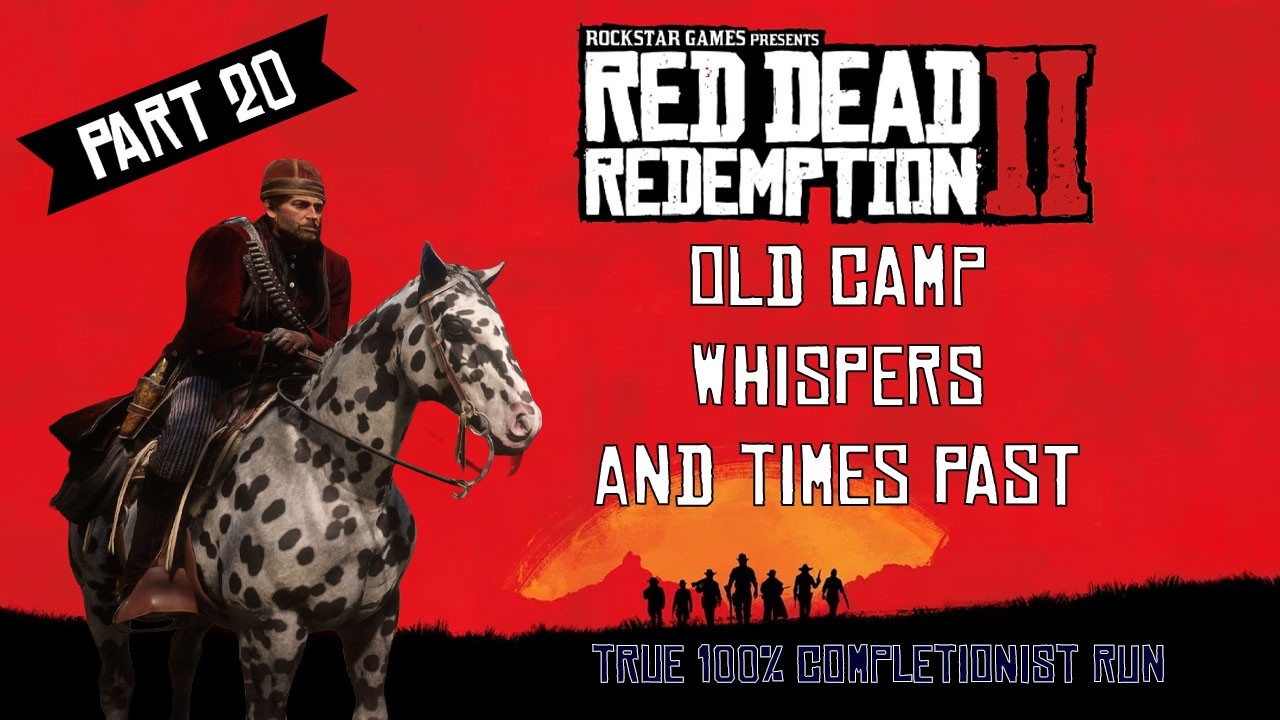 Polishing off some things, and Seeing Camp  !! #rdr2 #reddeadredemtion2 #story