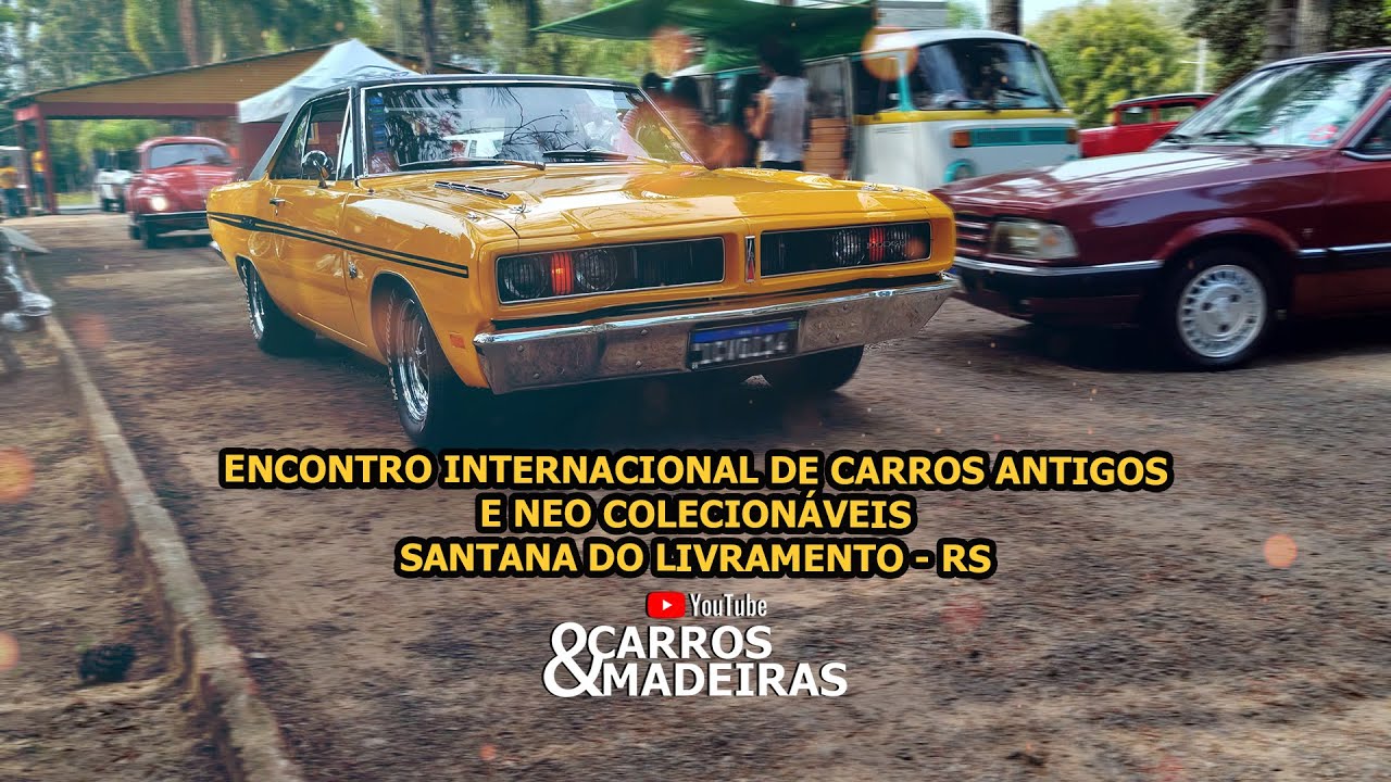 ENCONTRO INTERNACIONAL DE CARROS ANTIGOSE NEO COLECIONÁVEIS SANTANA DO LIVRAMENTO - RS