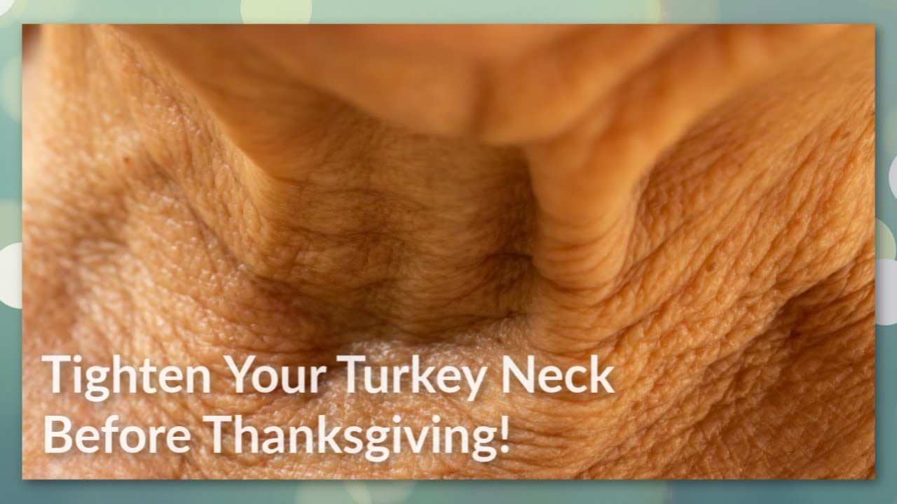How Do You Get Rid Of Turkey Neck?!