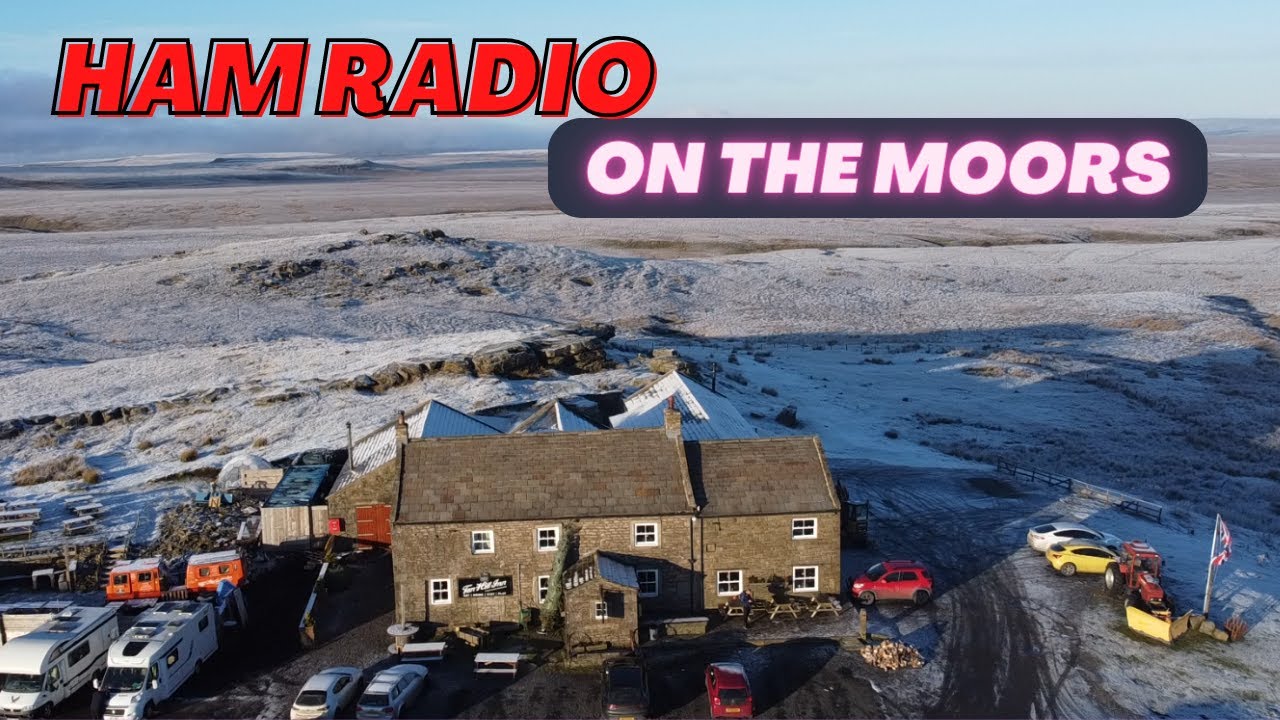 Ham Radio in North Yorkshire - On the Moors and in the Dales