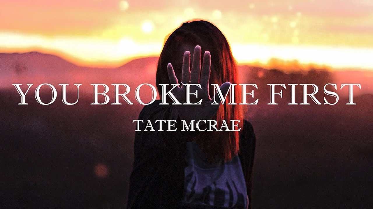 Tate McRae - you broke me first (Lyrics)