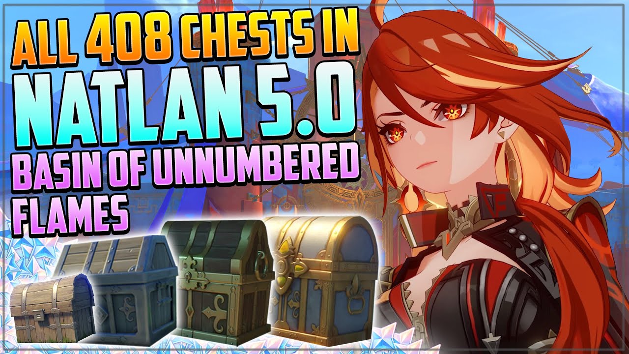 Guide to ALL Chests in Natlan | Basin of Unnumbered Flames | Genshin Impact 5.0