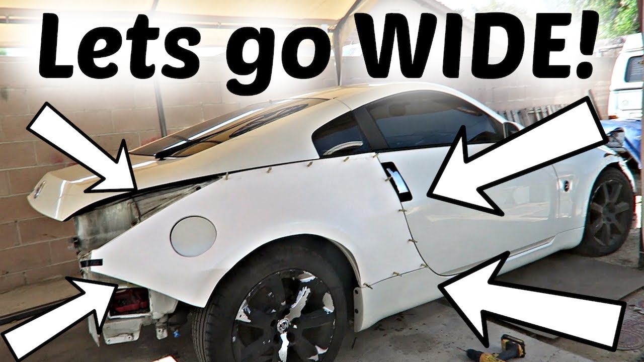 How to Widebody a 350z!