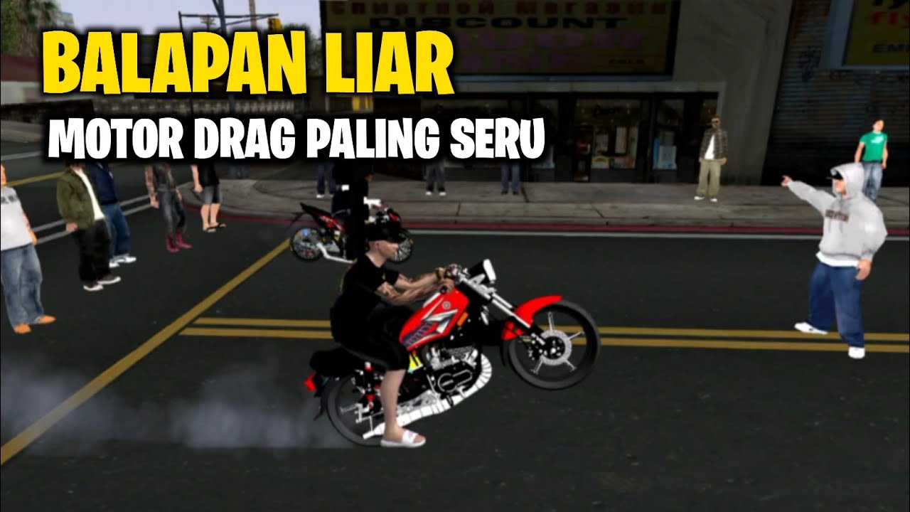 KUMPULAN BALAP LIAR MOTOR DRAG PALING SERU TREK LURUS LOS SANTOS  - GTA SA ANDROID