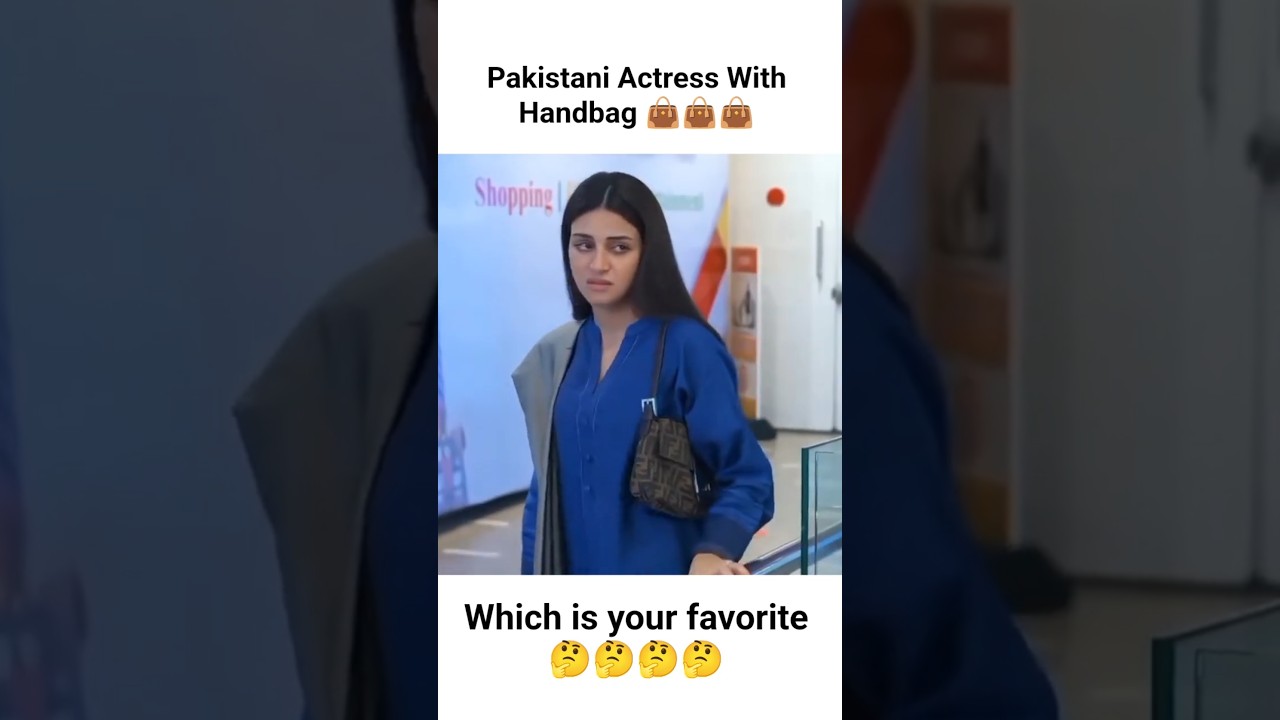 Pakistani Actress with Handbag 👜👜