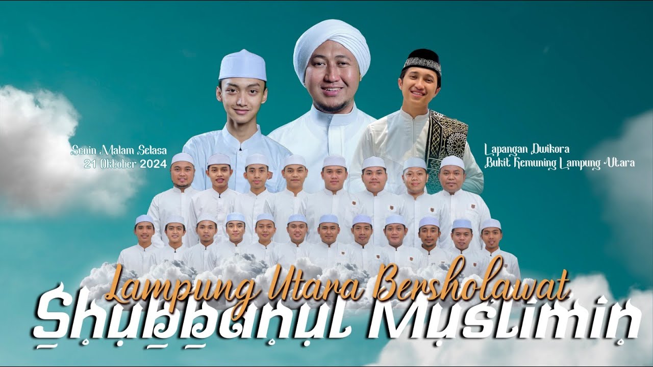 Lampung Utara Bersholawat bersama Gus Azmi dan Syubbanul Muslimin