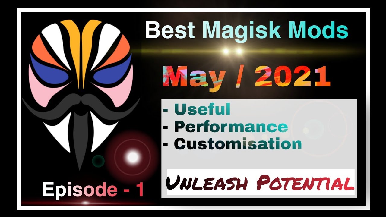 Best Magisk Modules For All 2021 | Universal | FPS Booster | Gaming Magisk Modules | Customisation |