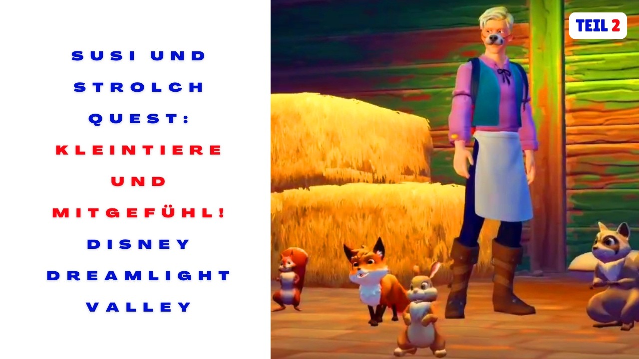 996 Teil 2 Quest Susi + Strolch (Lady Tramp): Kleintiere und Mitgefühl 😀 Dreamlight Valley Gameplay