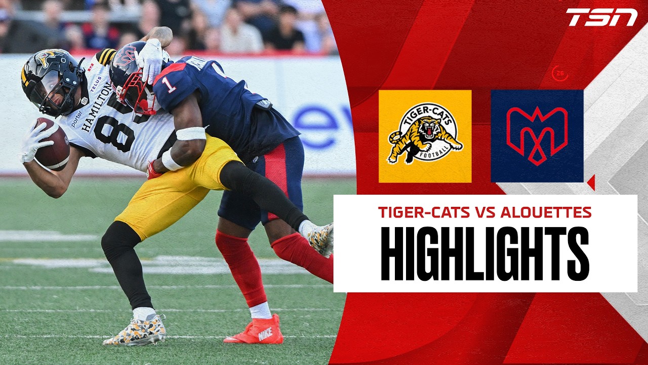 CFL WEEK 8: Hamilton Tiger-Cats vs. Montreal Alouettes | Full Highlights
