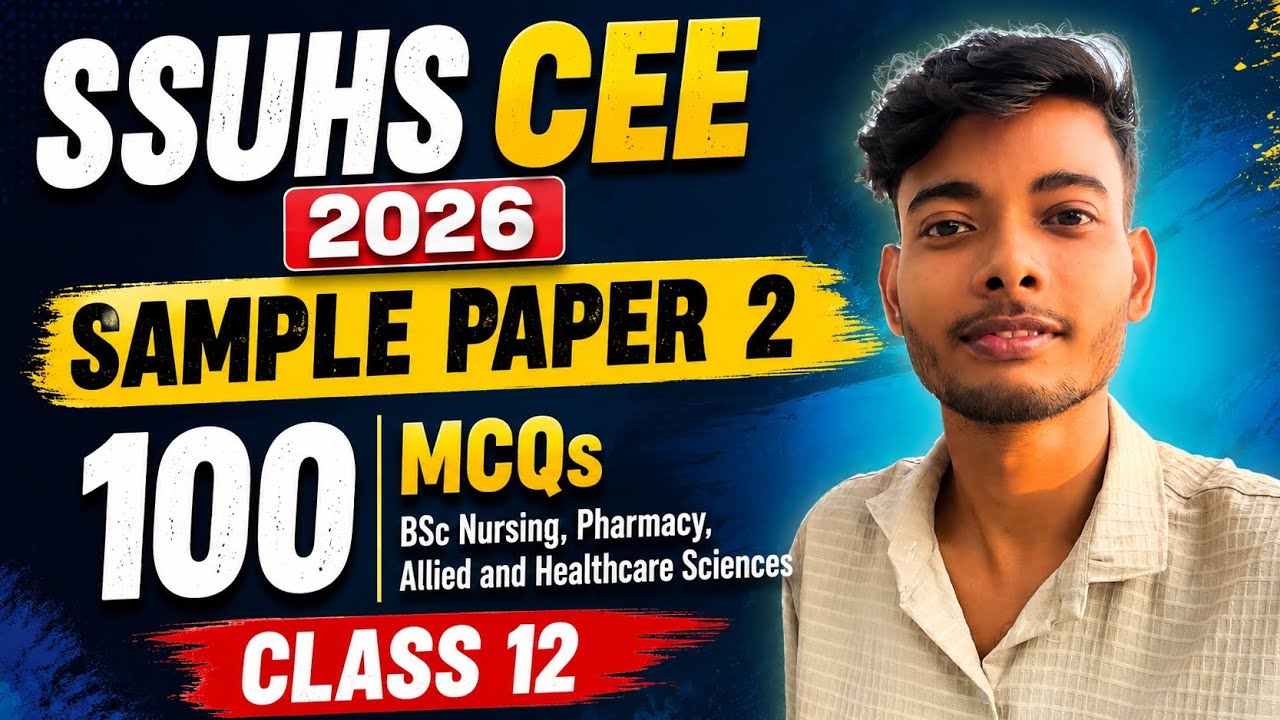 SSUHS CEE 2026 🔥 Sample Paper 2 | 100 MCQs | BSc Nursing, Pharmacy & Allied And Healthcare Sciences 