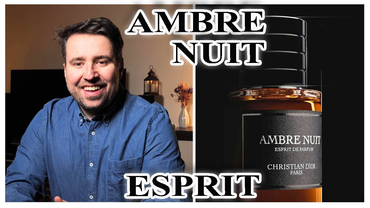 AMBRE NUIT (ESPRIT DE PARFUM) - CHRISTIAN DIOR | FRAGRANCE REVIEW | NEW 2024