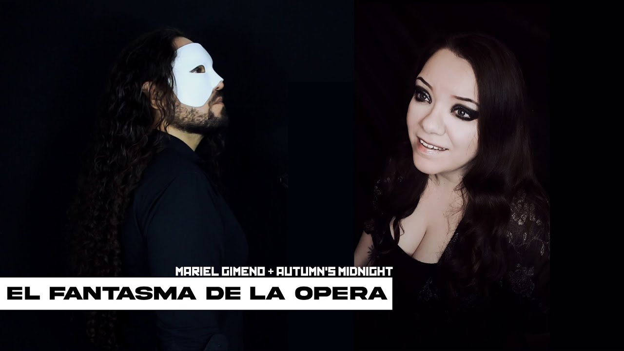 🔴 Tema Patrocinado | El Fantasma de la Opera | Cover con @MarielGimenoOfficial