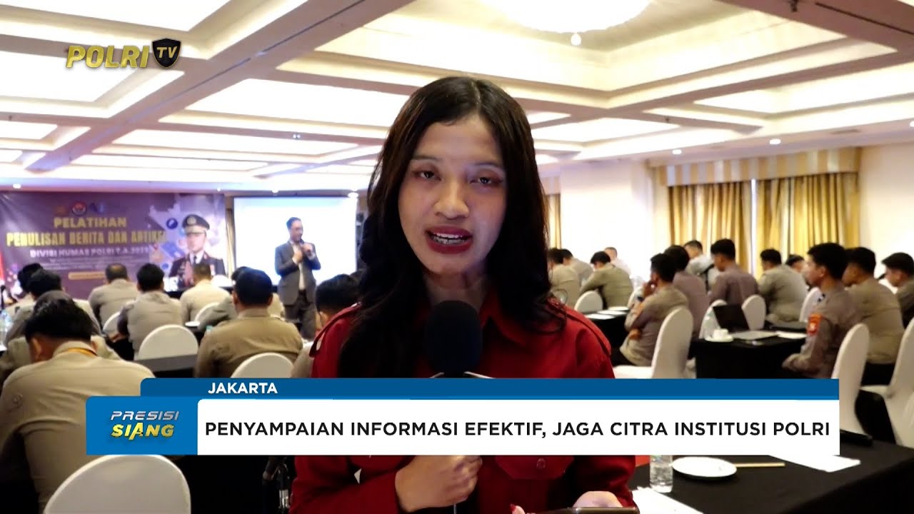 LIVE REPORT - RANGKAIAN PELATIHAN PENULISAN BERITA & ARTIKEL DIVHUMAS POLRI 2025