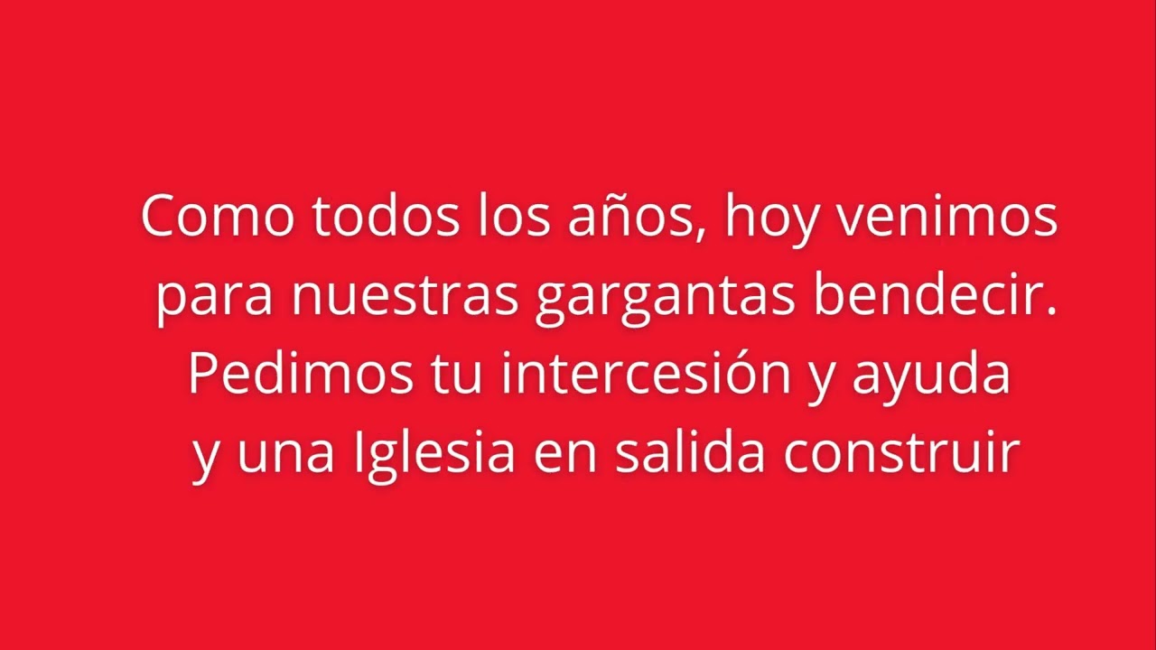 Himno de San Blas - patrono de los enfermos de la garganta