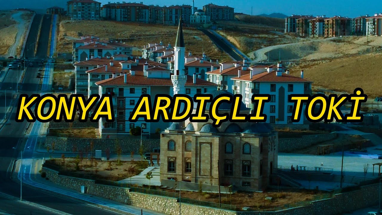 KONYA ARDIÇLI TOKİ