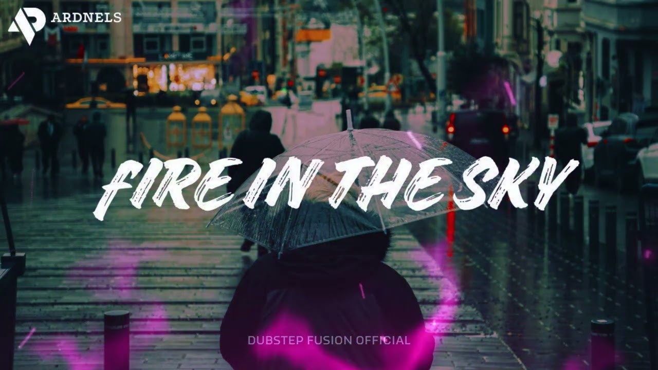 Fire In The Sky - Ardnels (Official Lyric Video)