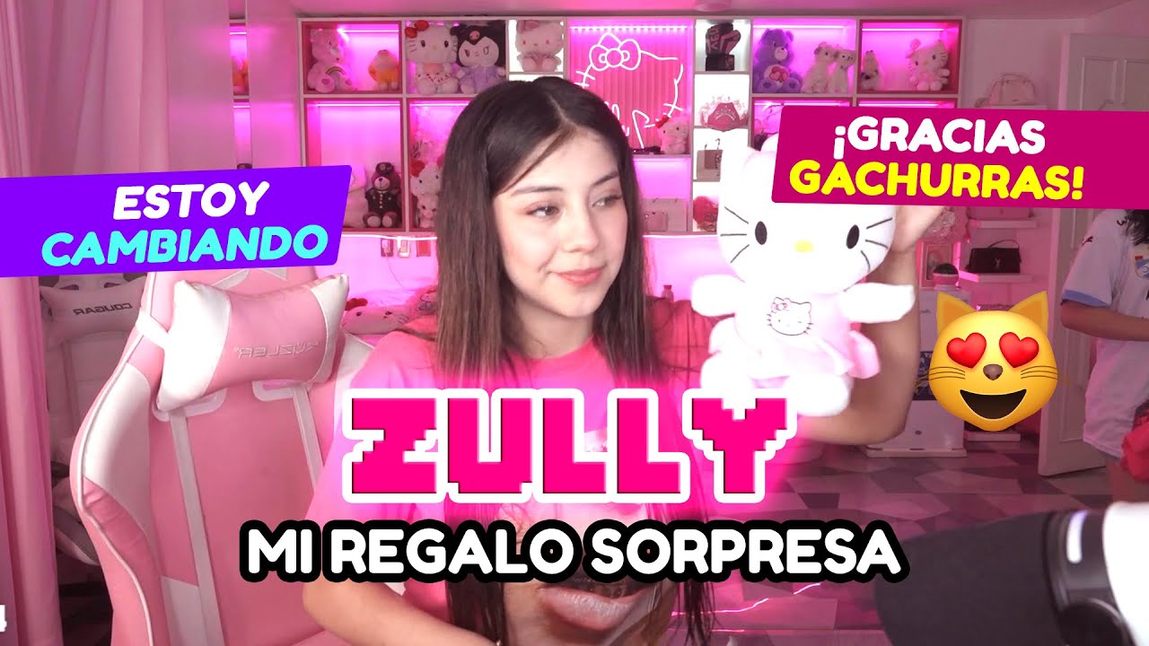ZULLY DICE QUE ESTÁ CAMBIANDO Y RECIBE REGALO SORPRESA