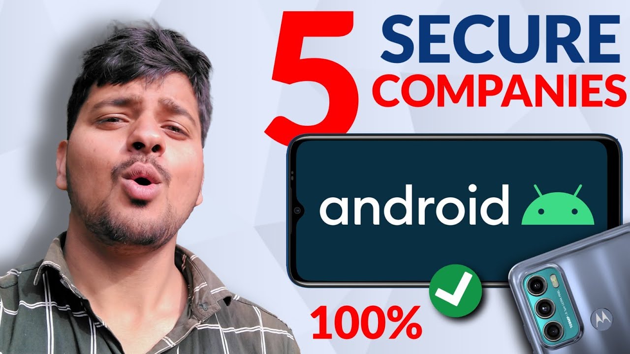 5 TRUSTED & SECURE *Non-Chinese* Android Smartphone Brands in India!