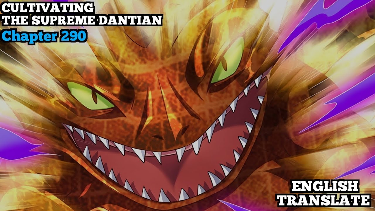 Cultivating The Supreme Dantian | Reborn to be a Supreme Emperor | Chapter 290 | English Translate