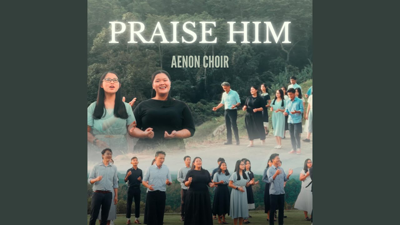 Praise Him, Praise Him
