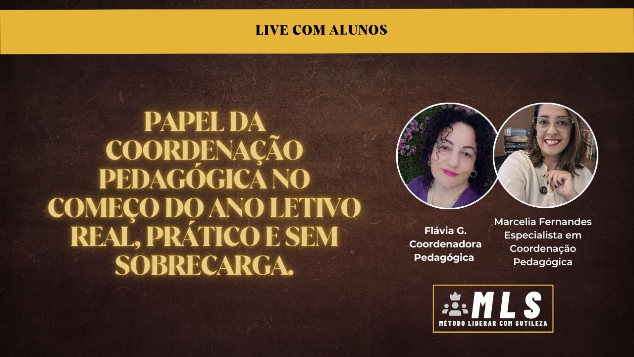 Papel da Coordenação Pedagógica: Começo do ano letivo