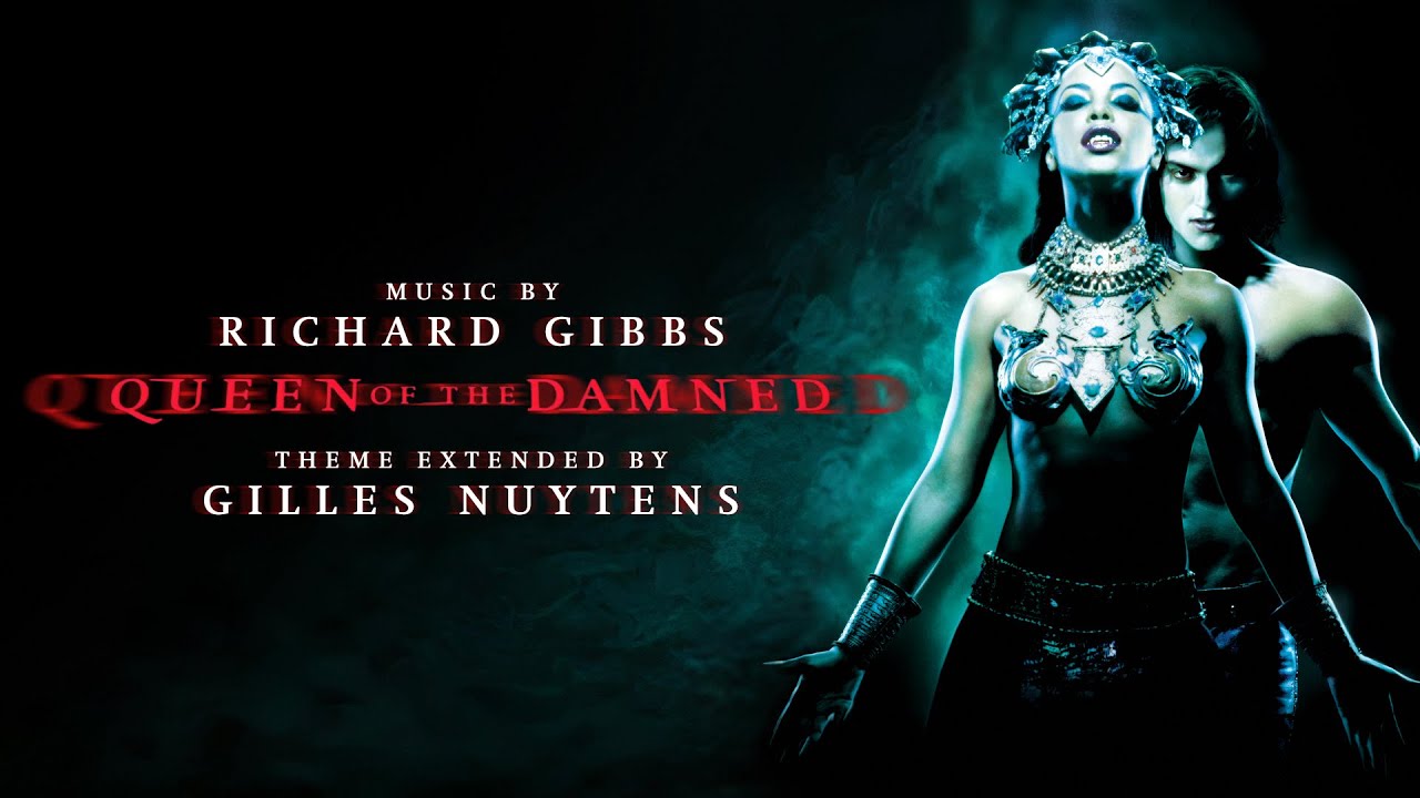 Richard Gibbs: Queen Of The Damned Theme [Extended by Gilles Nuytens]
