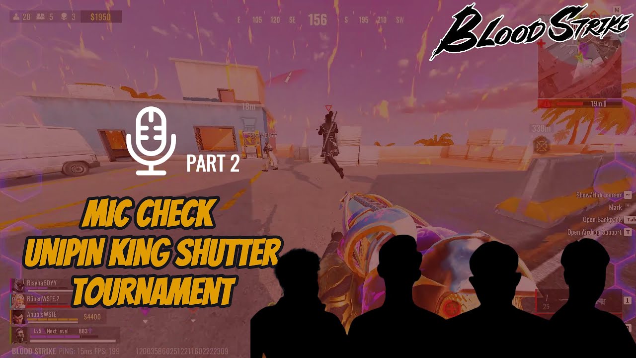 DI AKHIR SEMAKIN PANAS!!! MIC CHECK KING SHUTTER TOURNAMENT BY UNIPIN PART 2 - BLOODSTRIKE