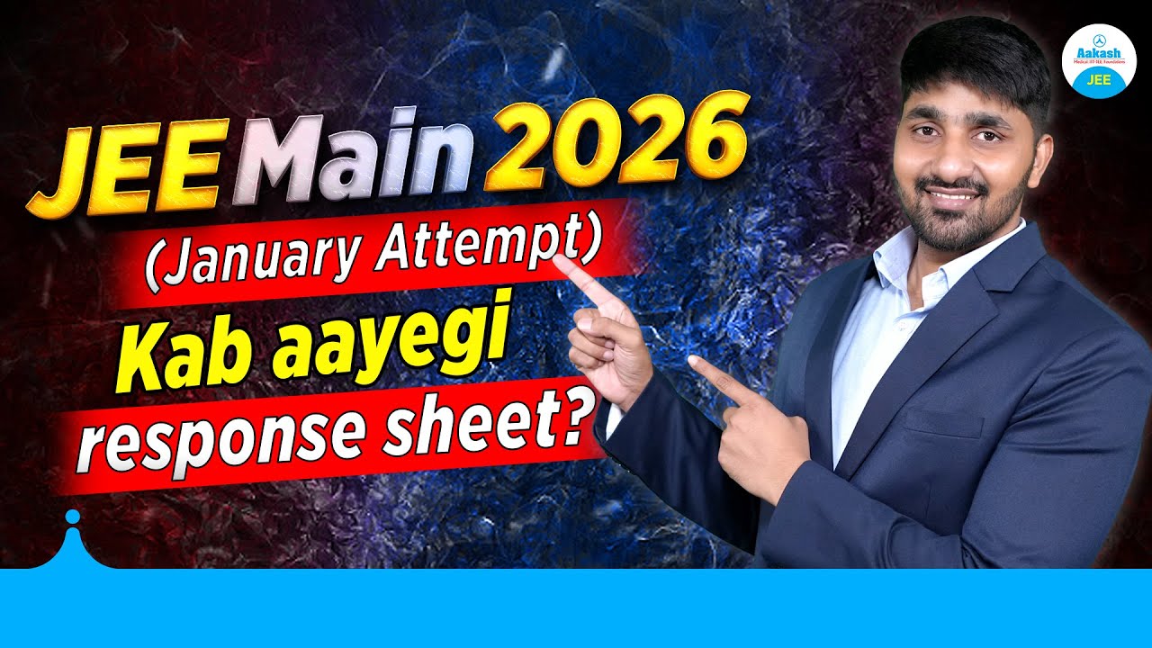 JEE Main 2026 Response Sheet LIVE Update 🔥Watch Till The End