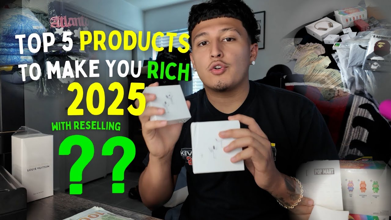 Top 5 BEST resellling products that you make you RICH in 2025!