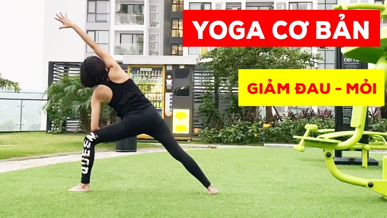 Yoga Cơ Bản - Giảm Đau Mỏi Vai Gáy Và Thon Gọn Bắp Tay || Yoga Luna Thái