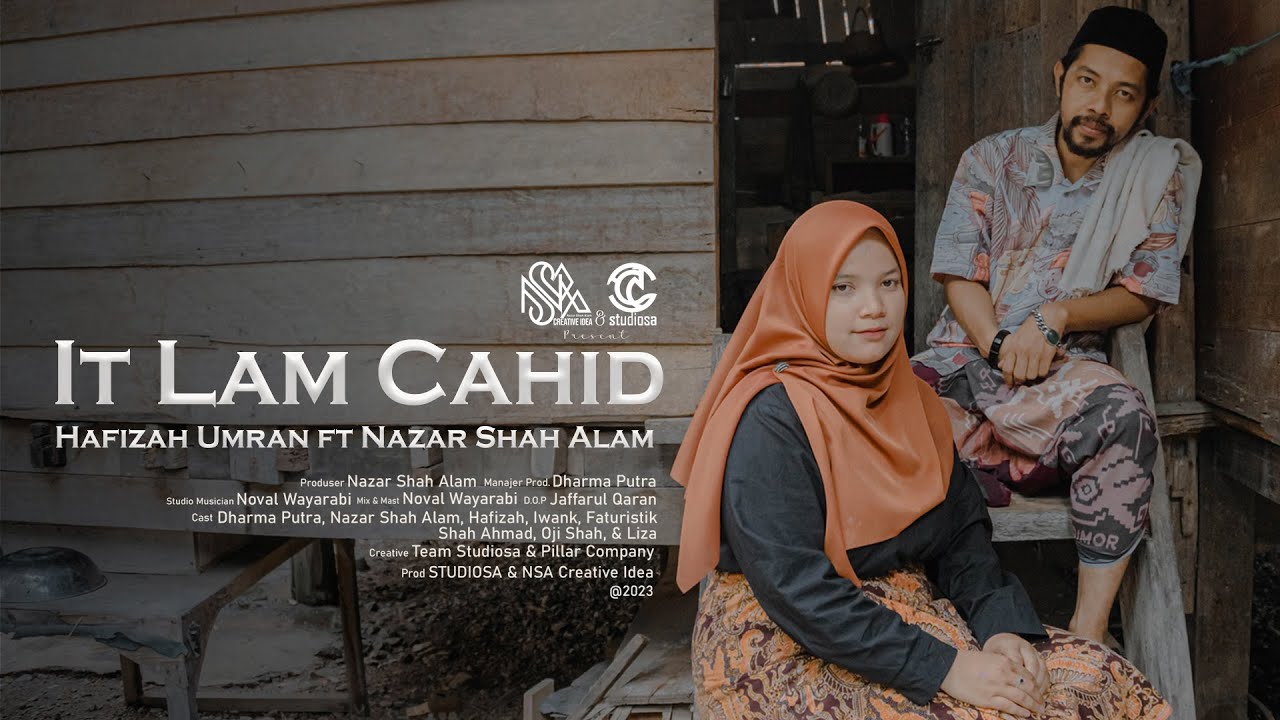 It Lam Cahid - Hafizah Umran feat Nazar Shah Alam (Official Music Video)