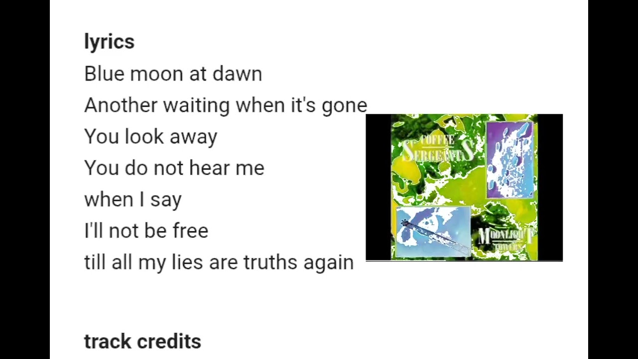 Coffee Sergeants song Blue moon at dawn Lyrics