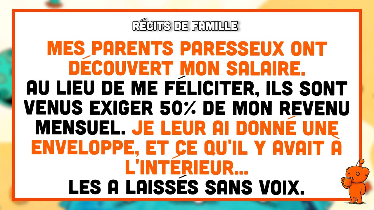 Mes parents ont découvert mon salaire… et ont exigé 50 % de mes revenus.