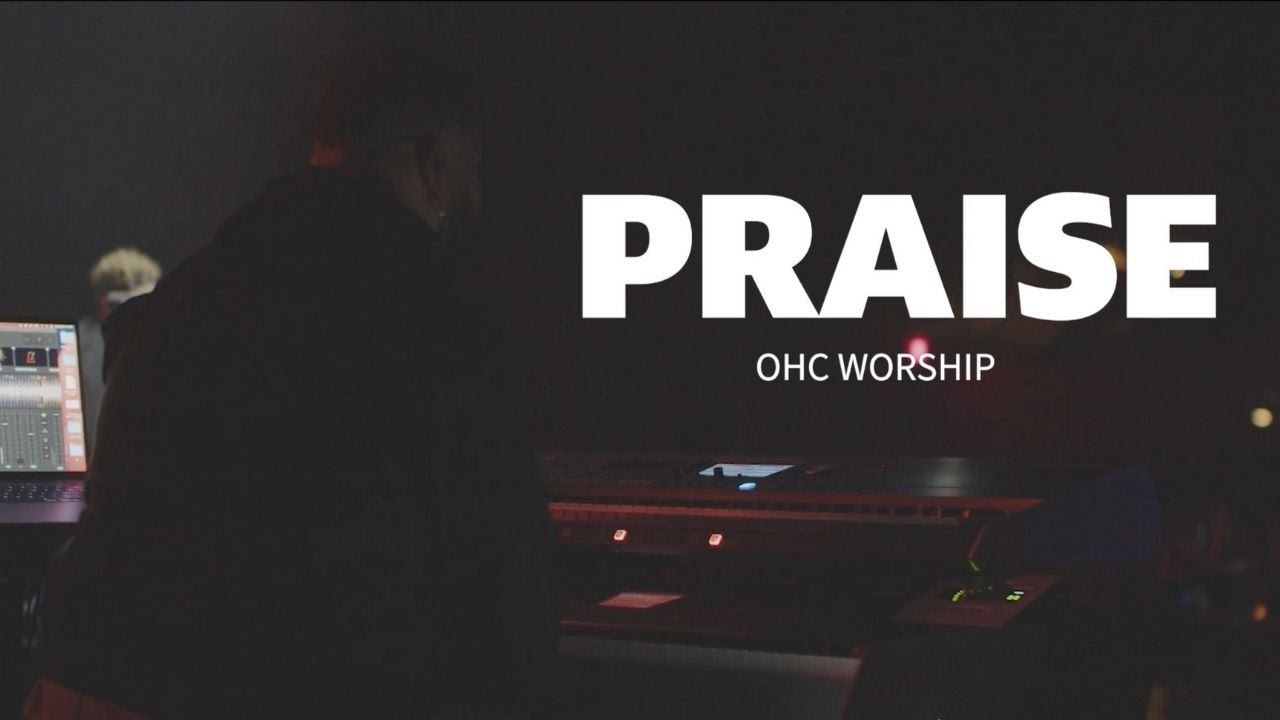 Praise + I Thank God | Feat. ISAI & Reed Deming | OHC Worship