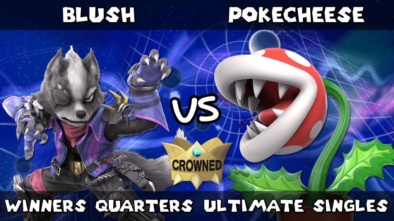 CROWNED # 16 | Blush (Wolf) vs Pokecheese (Piranha Plant) | Winners Quarters | SSBU Smash Ultimate